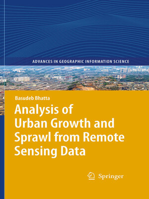 cover image of Analysis of Urban Growth and Sprawl from Remote Sensing Data